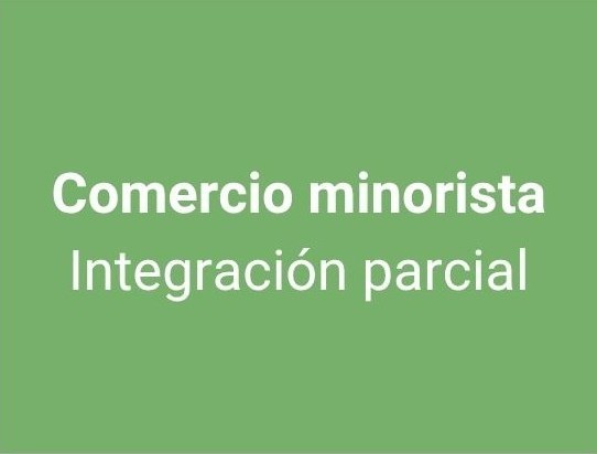 comercio minorista - integración parcial